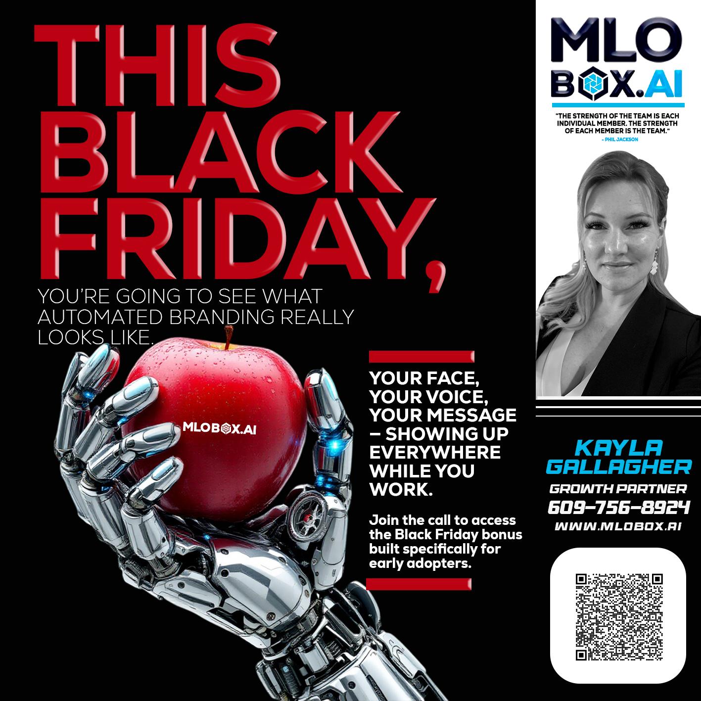 THIS BLACK FRIDAY - Kayla Gallagher -Mortgage Loan Officer