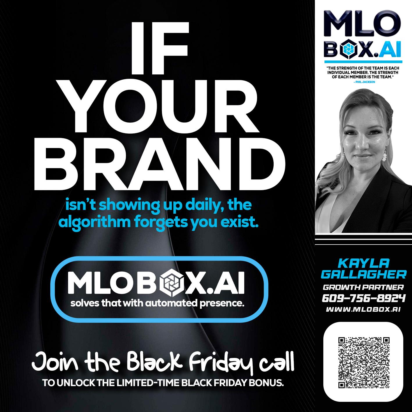 if your brand - Kayla Gallagher -Mortgage Loan Officer