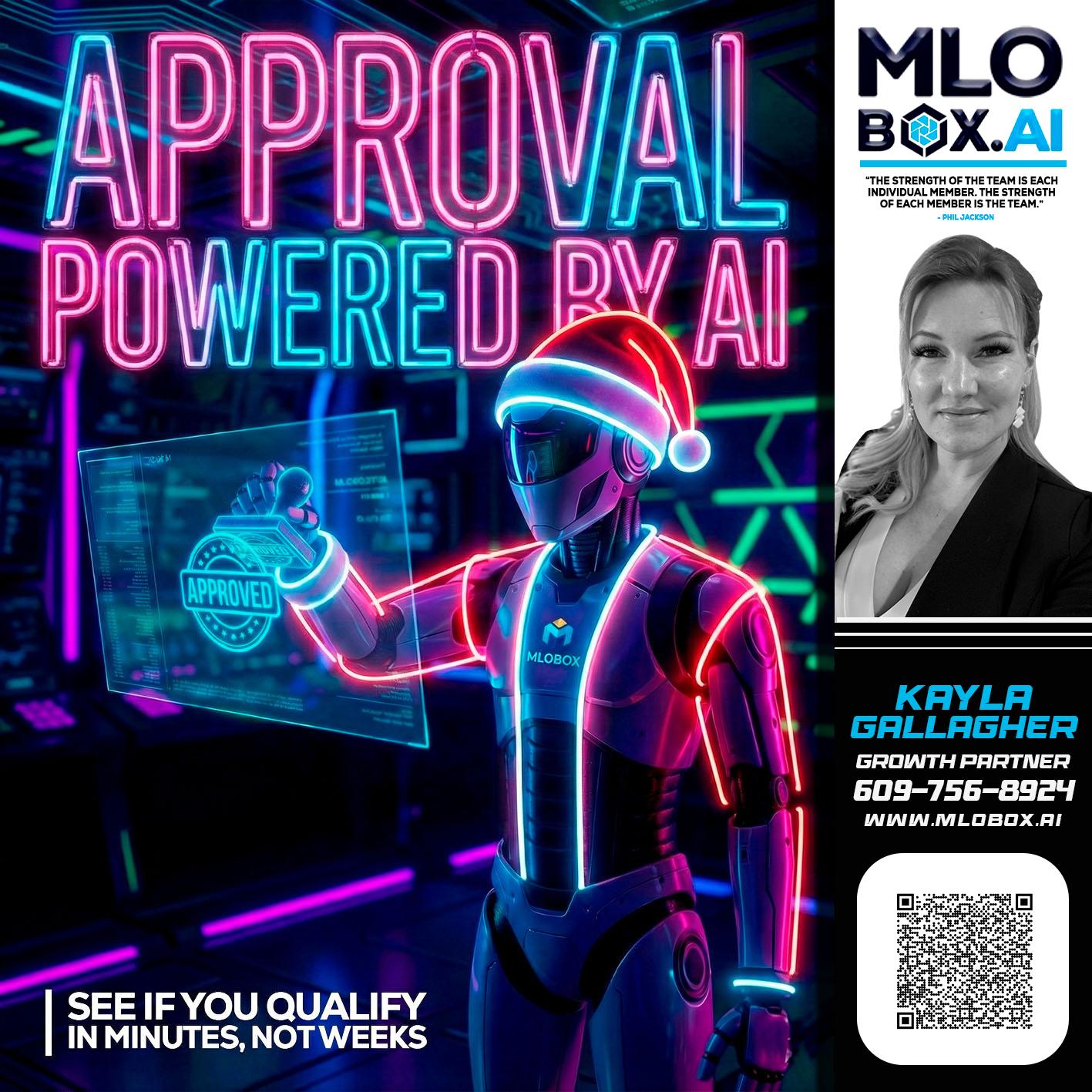 APPROVAL BY AI - Kayla Gallagher -Mortgage Loan Officer
