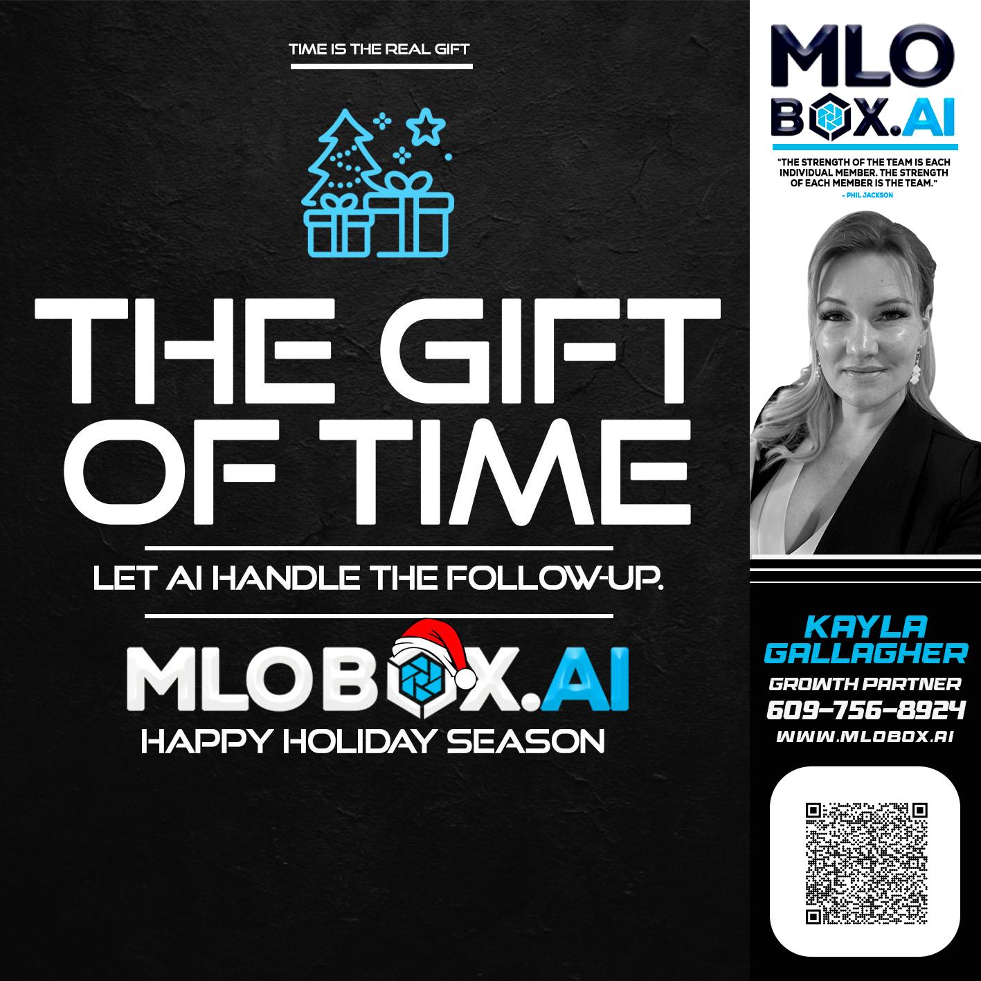 THE GIFT OF TIME - Kayla Gallagher -Mortgage Loan Officer