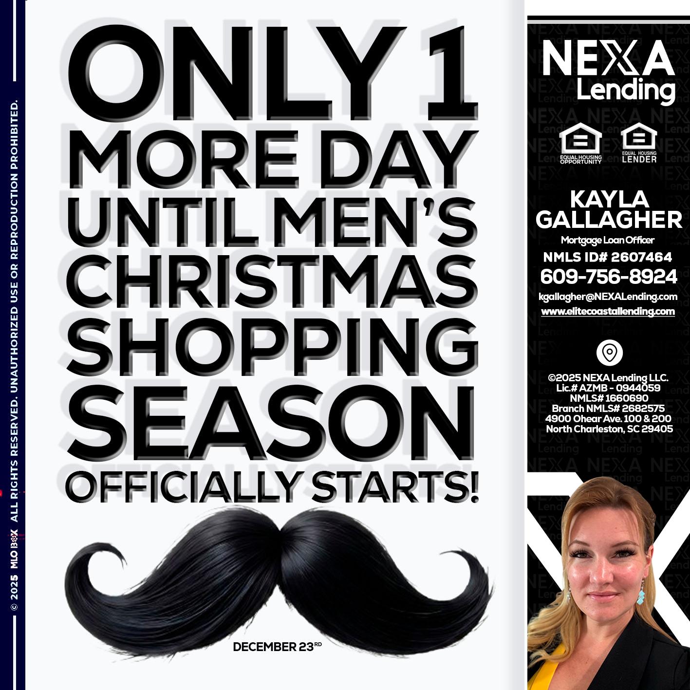 ONLY 1 DAY - Kayla Gallagher -Mortgage Loan Officer