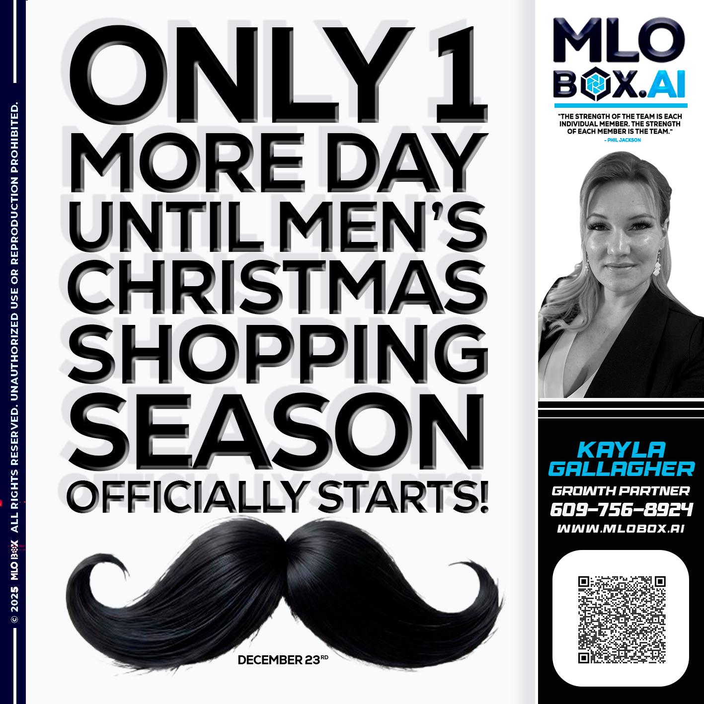 only one more day - Kayla Gallagher -Mortgage Loan Officer