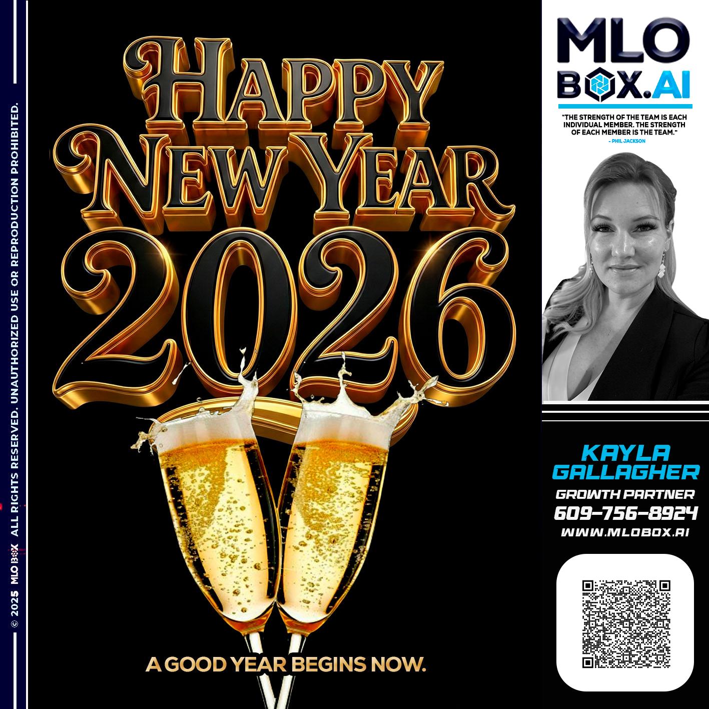 HAPPY NEW YEAR - Kayla Gallagher -Mortgage Loan Officer