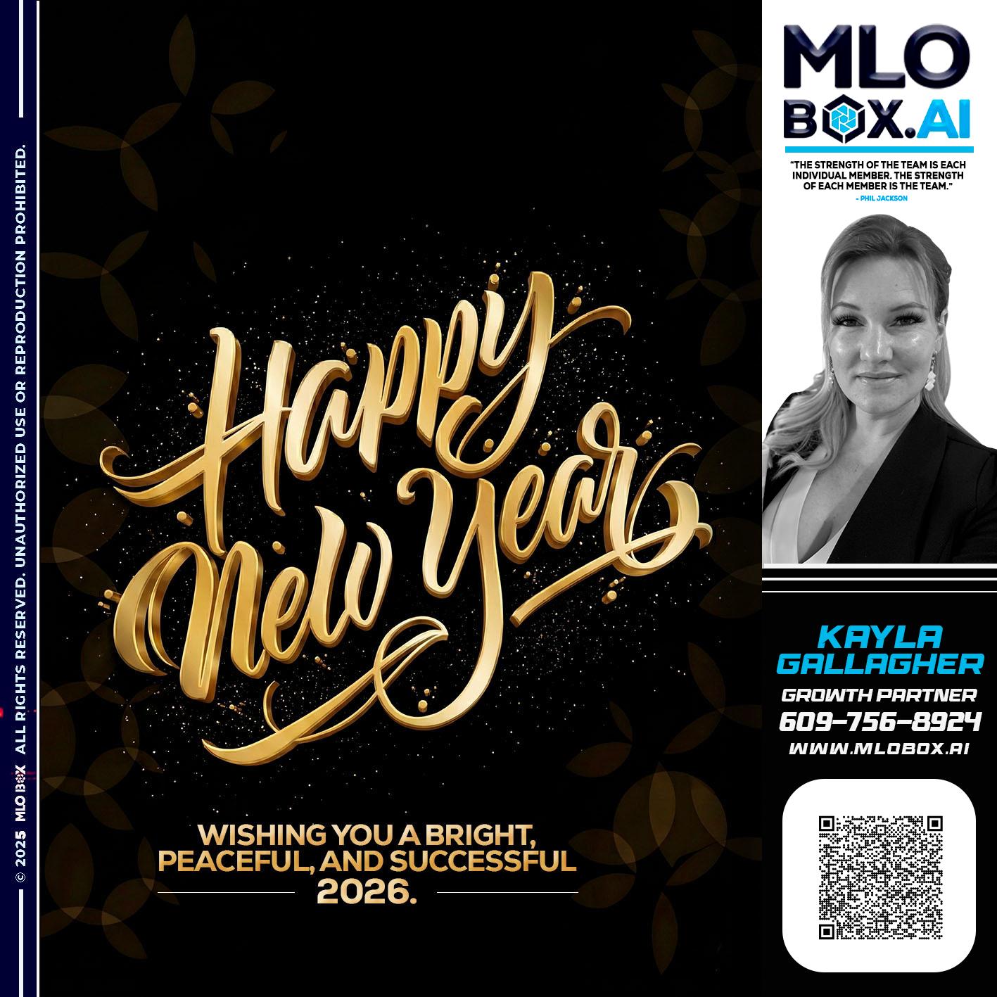 HAPPY NEW YEAR - Kayla Gallagher -Mortgage Loan Officer