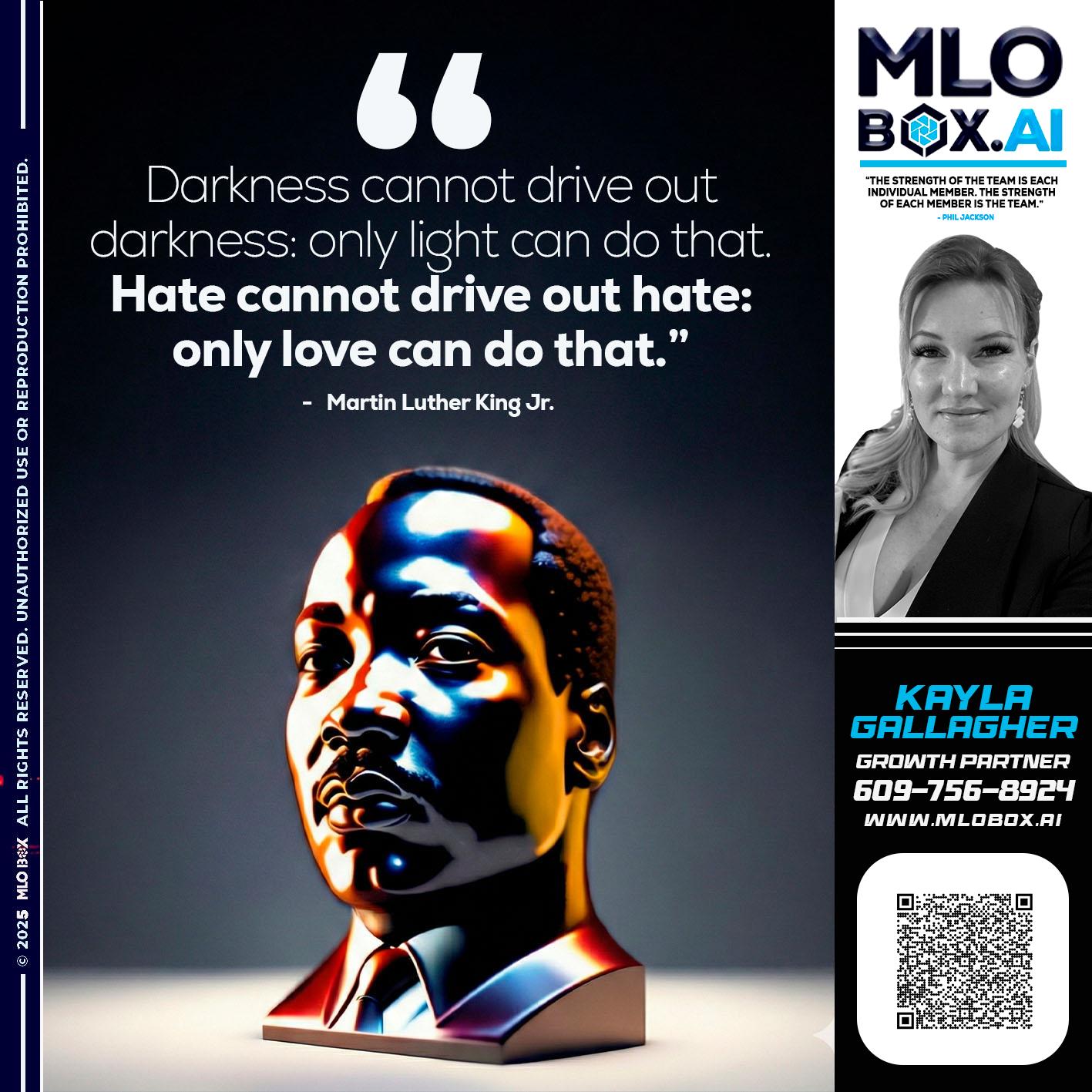 MLK DAY - Kayla Gallagher -Mortgage Loan Officer