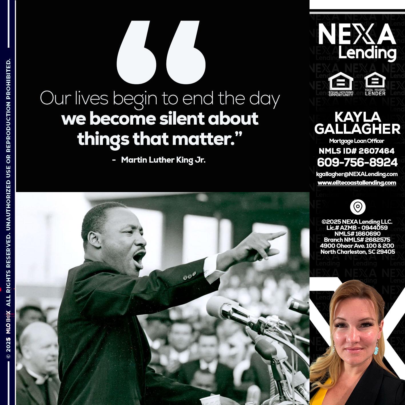 our lives MLK DAY - Kayla Gallagher -Mortgage Loan Officer
