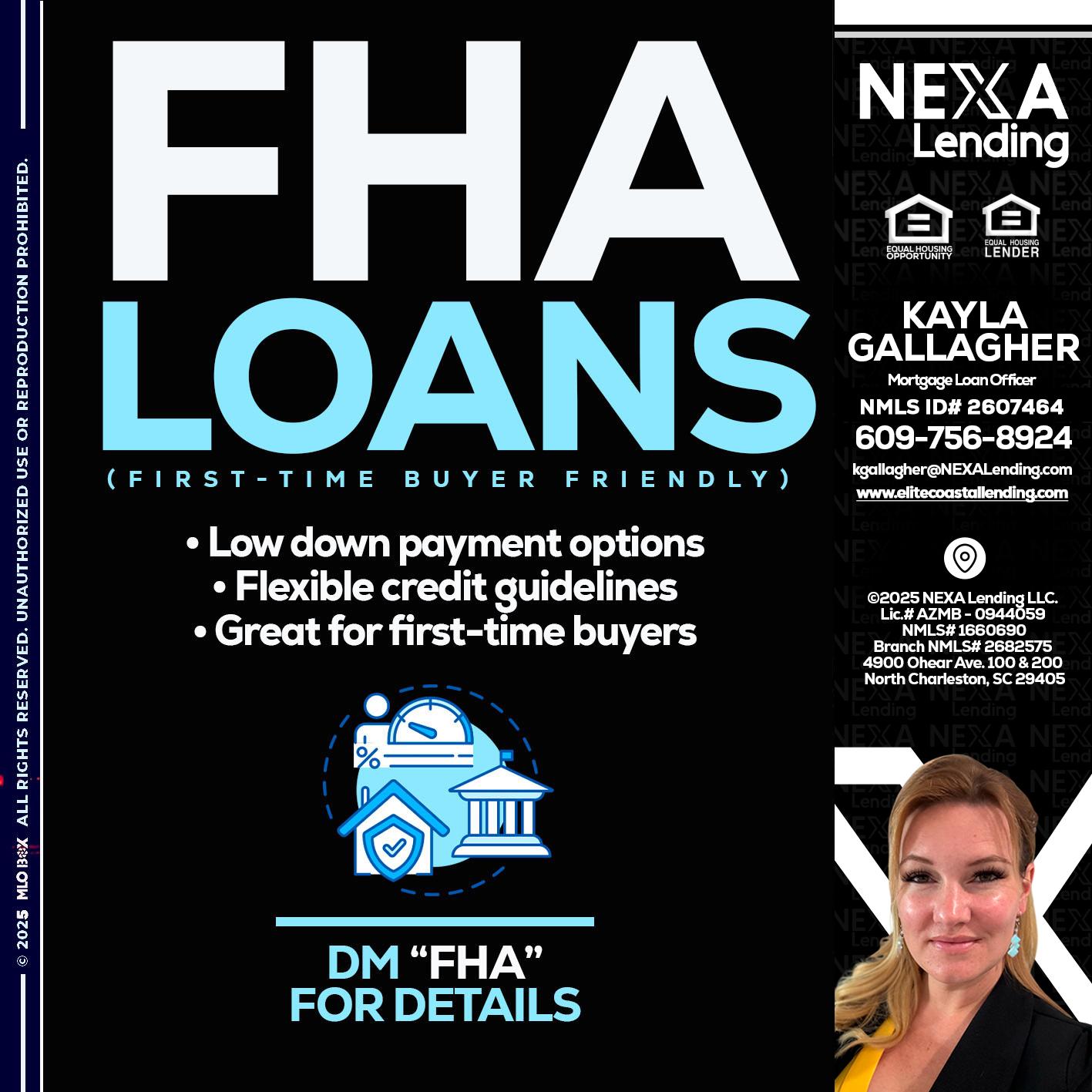 FHA LOANS - Kayla Gallagher -Mortgage Loan Officer