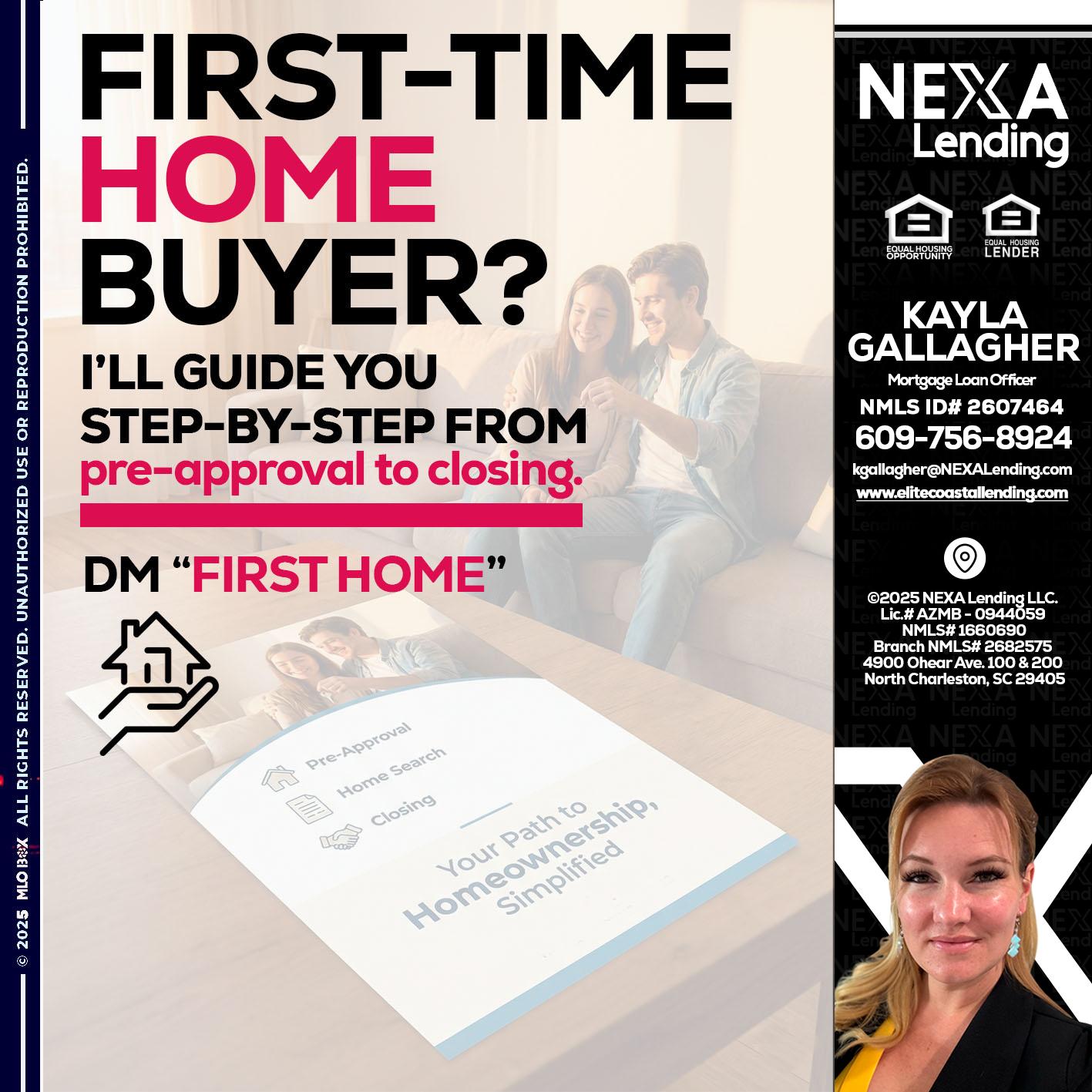 first time home buyer - Kayla Gallagher -Mortgage Loan Officer