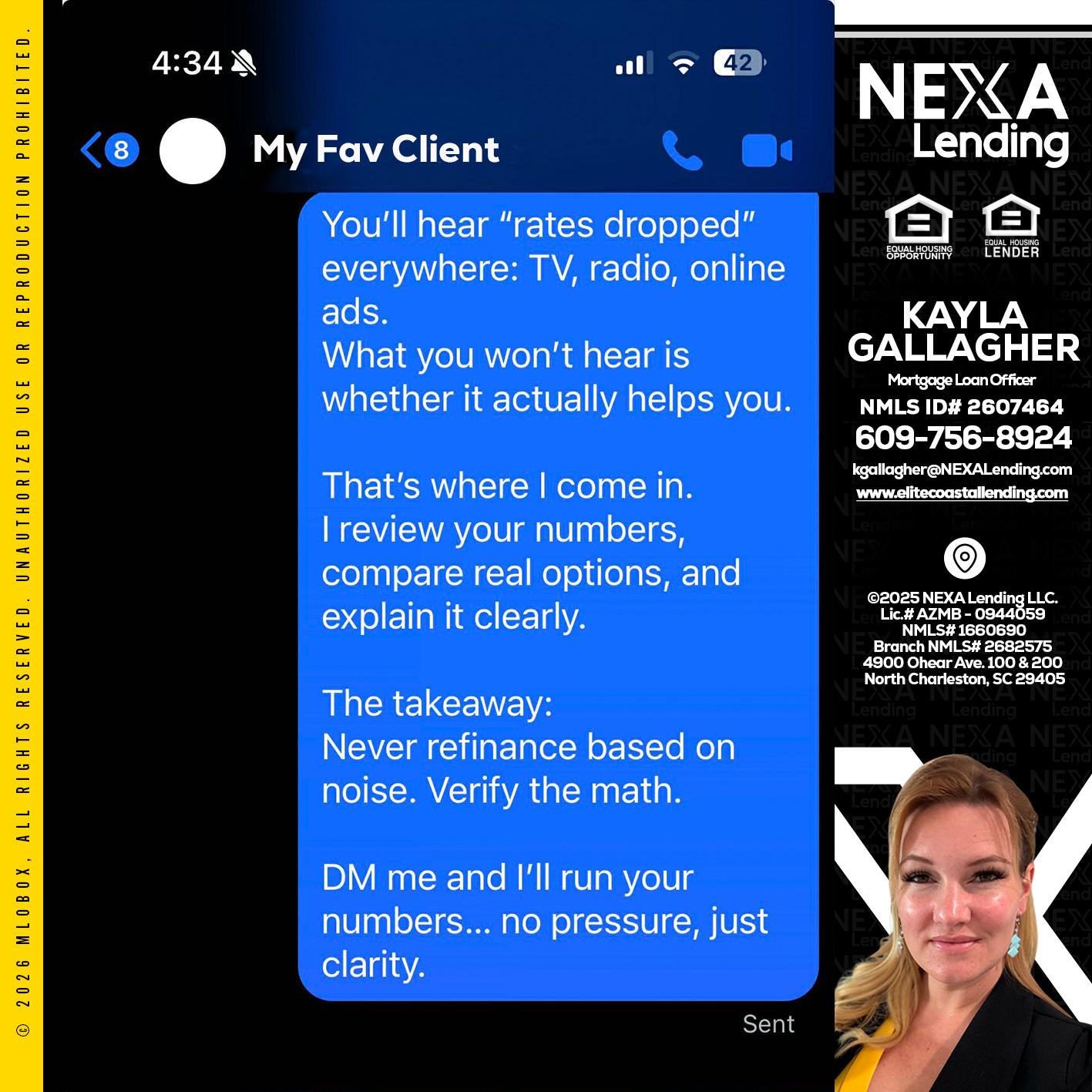 MY FAV CLIENT - Kayla Gallagher -Mortgage Loan Officer