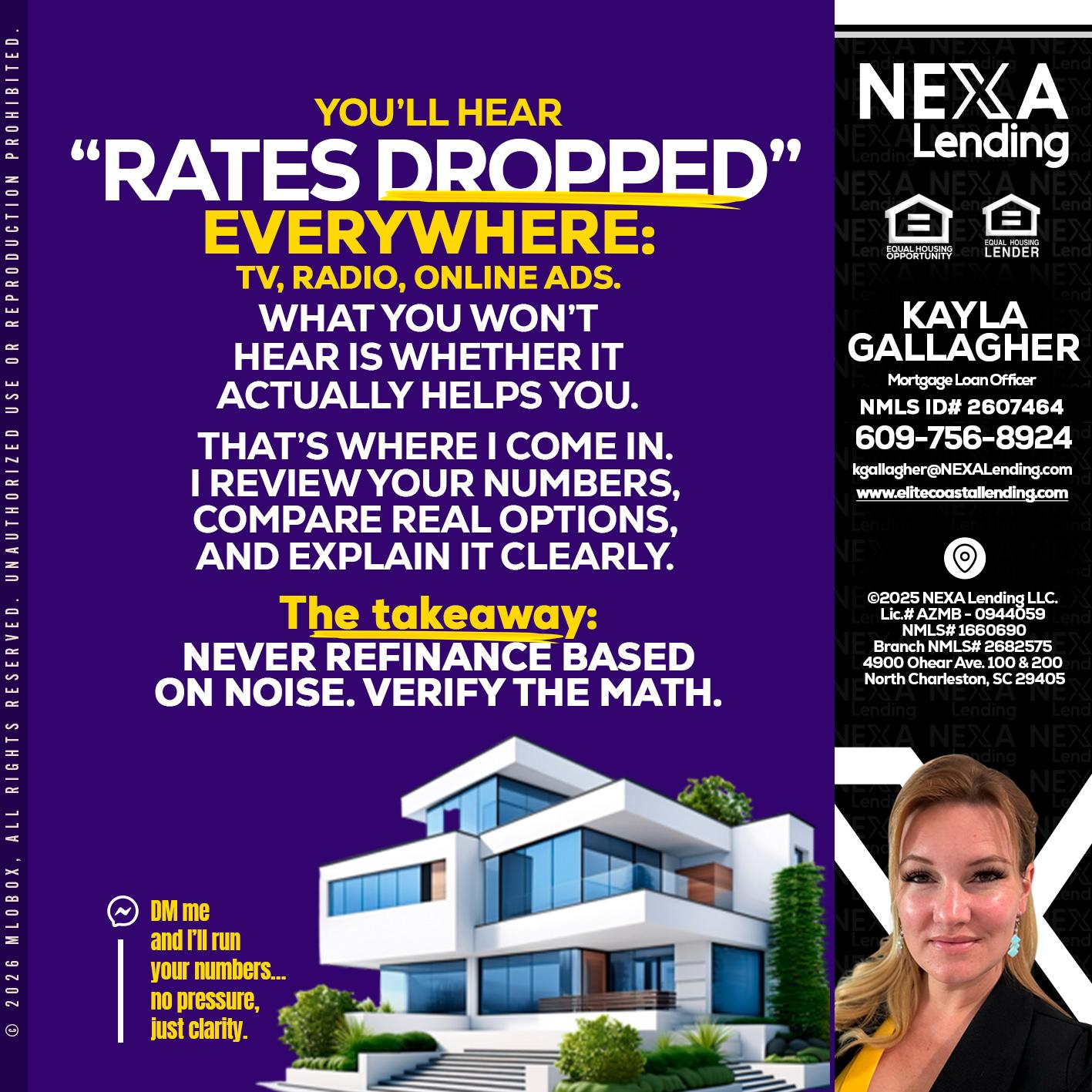 RATES DOPPED - Kayla Gallagher -Mortgage Loan Officer