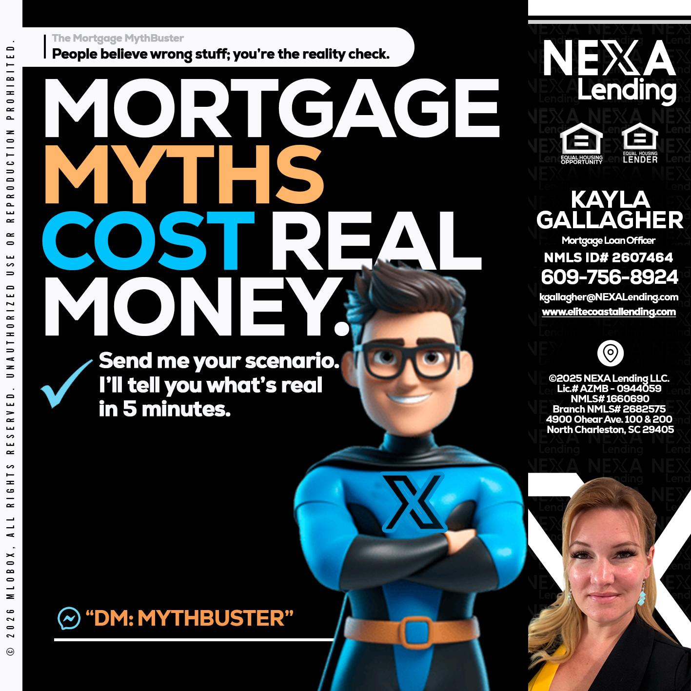 MORTGAGE MYTHS - Kayla Gallagher -Mortgage Loan Officer