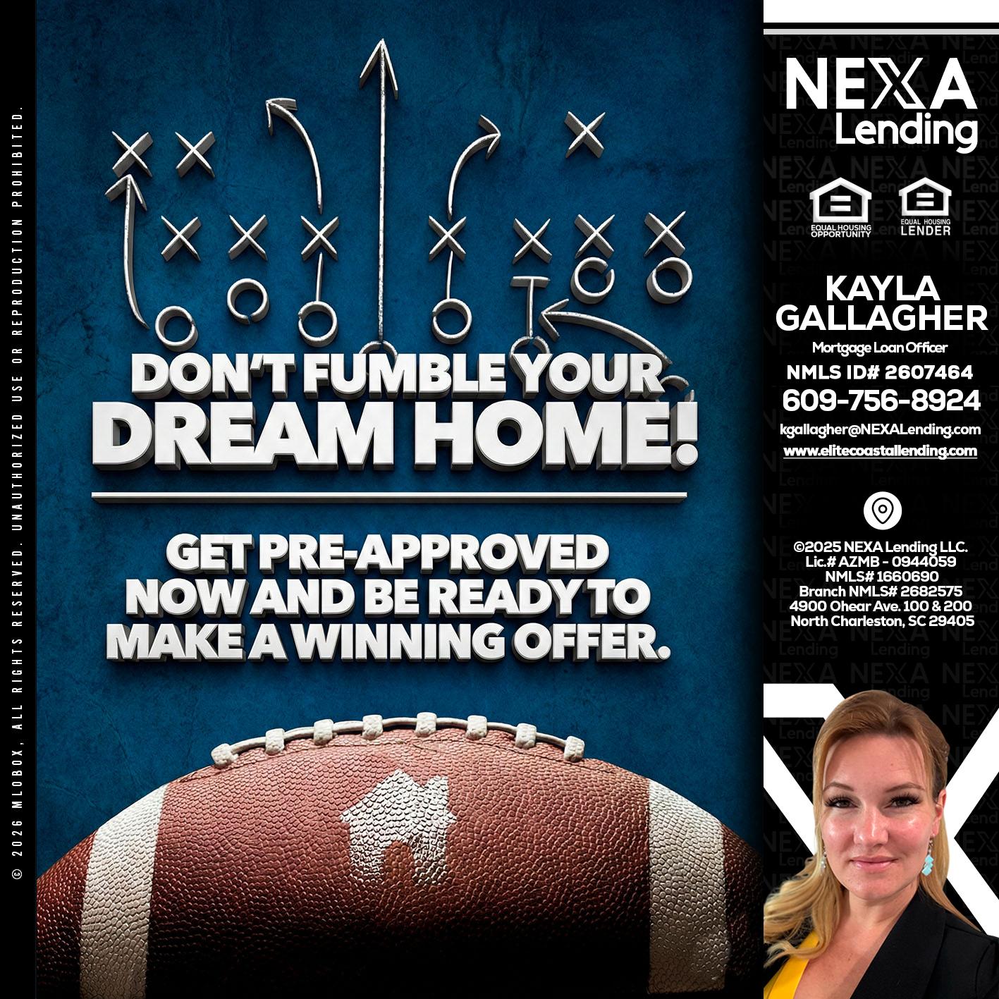 dont fumble - Kayla Gallagher -Mortgage Loan Officer