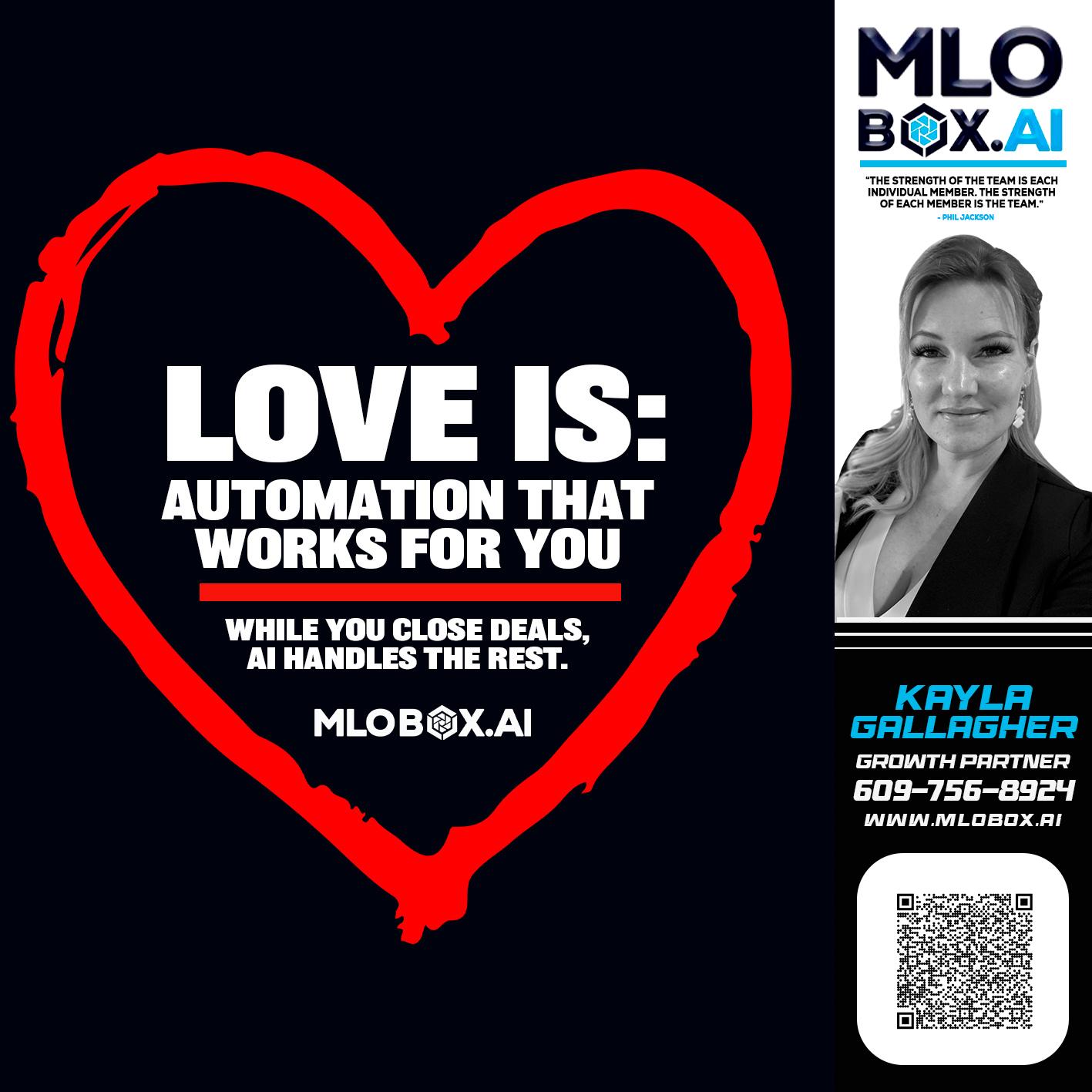 love is - Kayla Gallagher -Mortgage Loan Officer