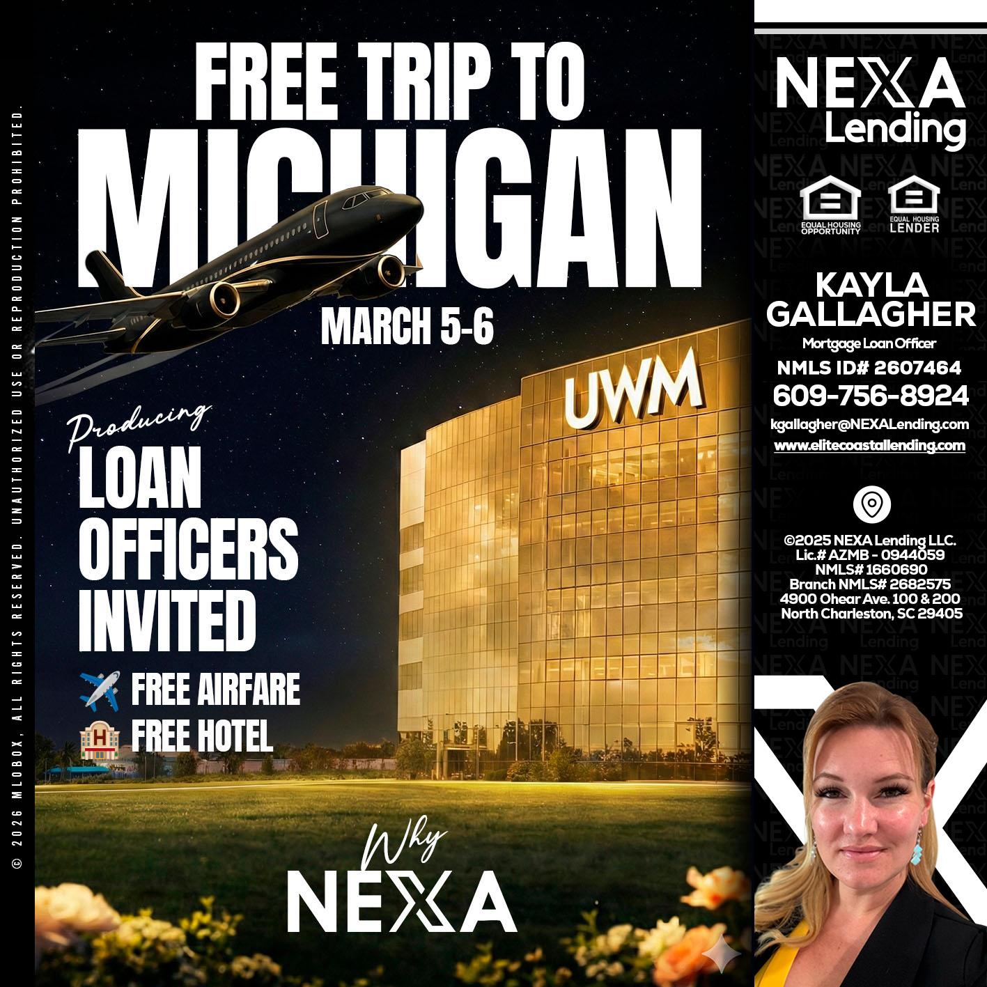 free Michigan trip - Kayla Gallagher -Mortgage Loan Officer