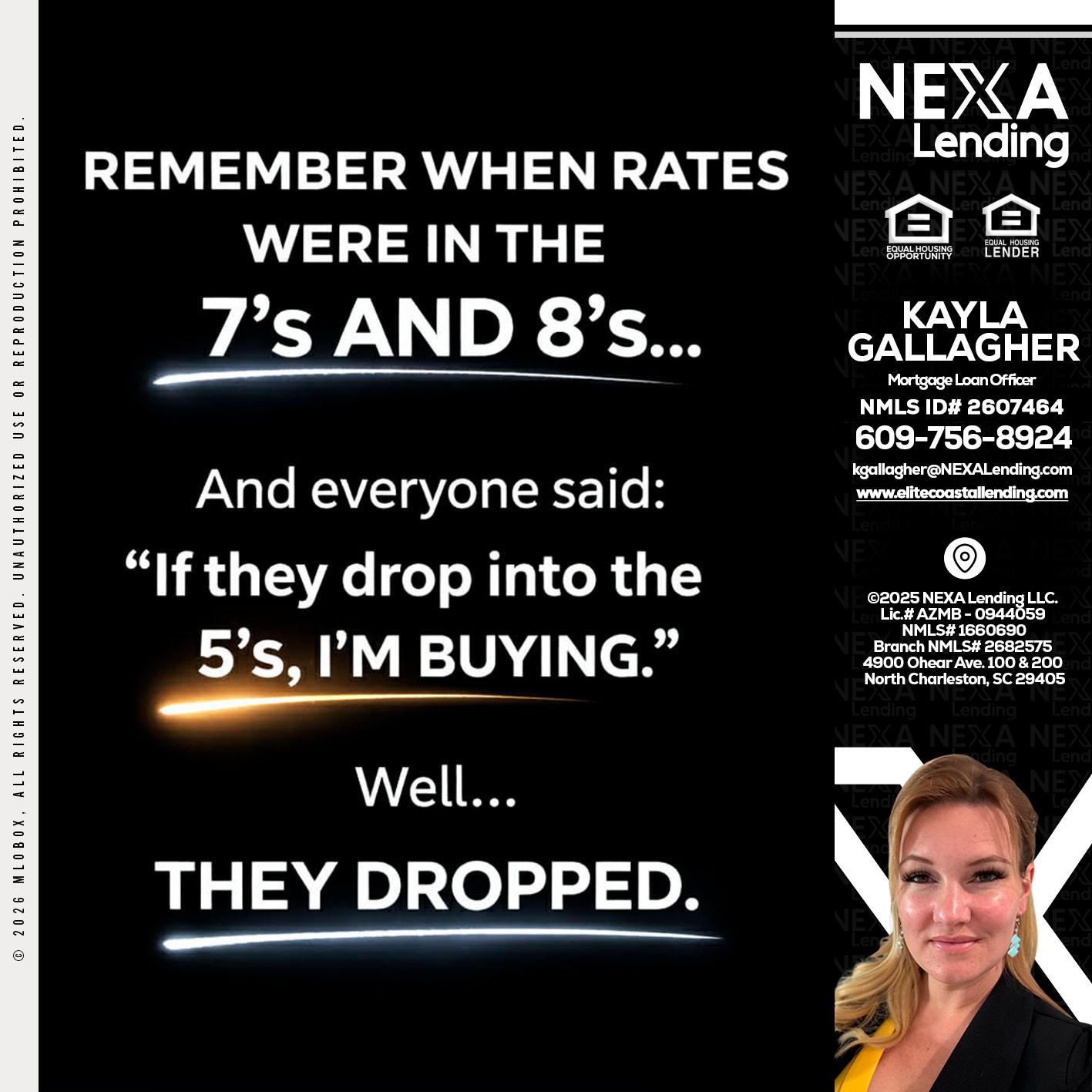 REMEMBER WHEN - Kayla Gallagher -Mortgage Loan Officer