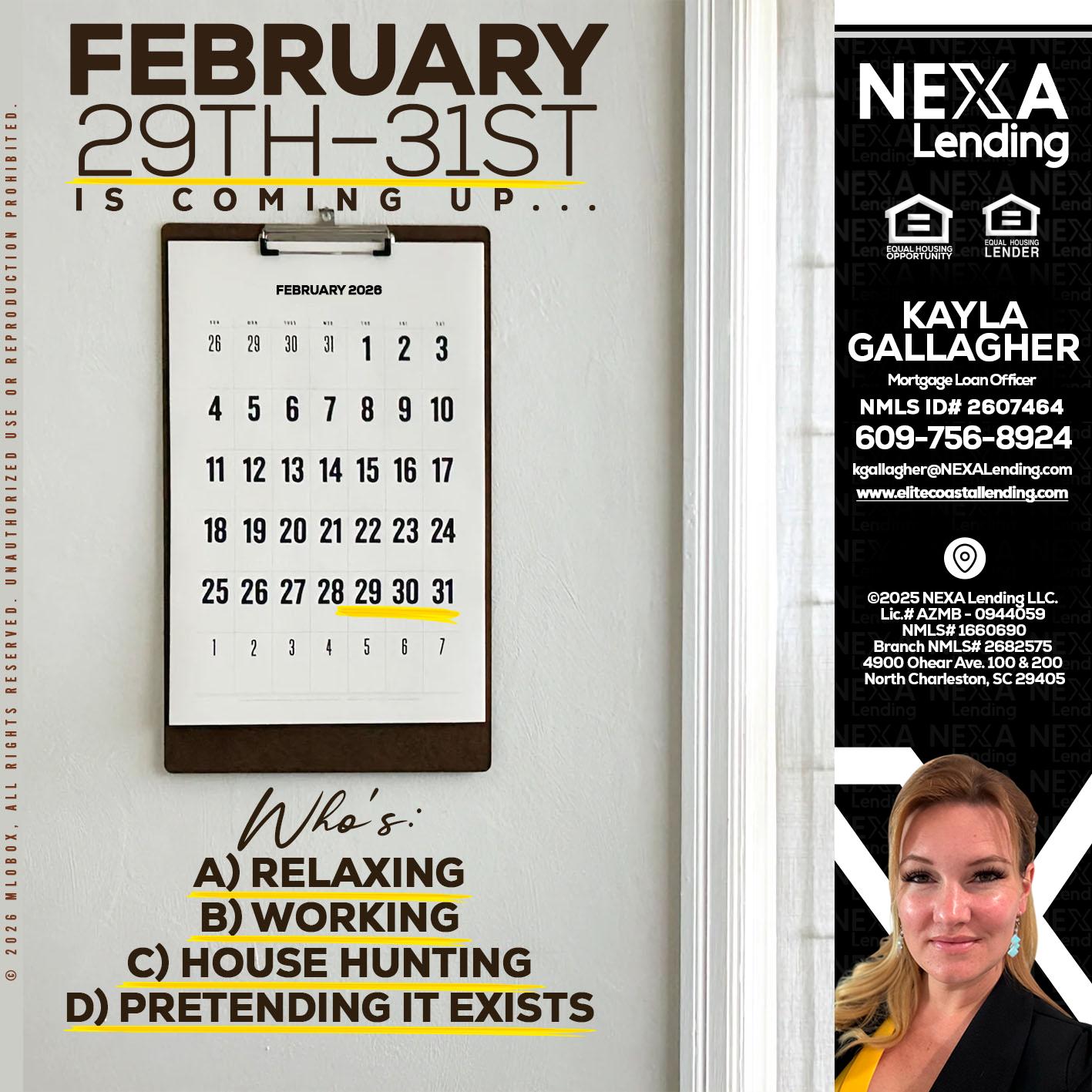 FEBRUARY 29-31 - Kayla Gallagher -Mortgage Loan Officer