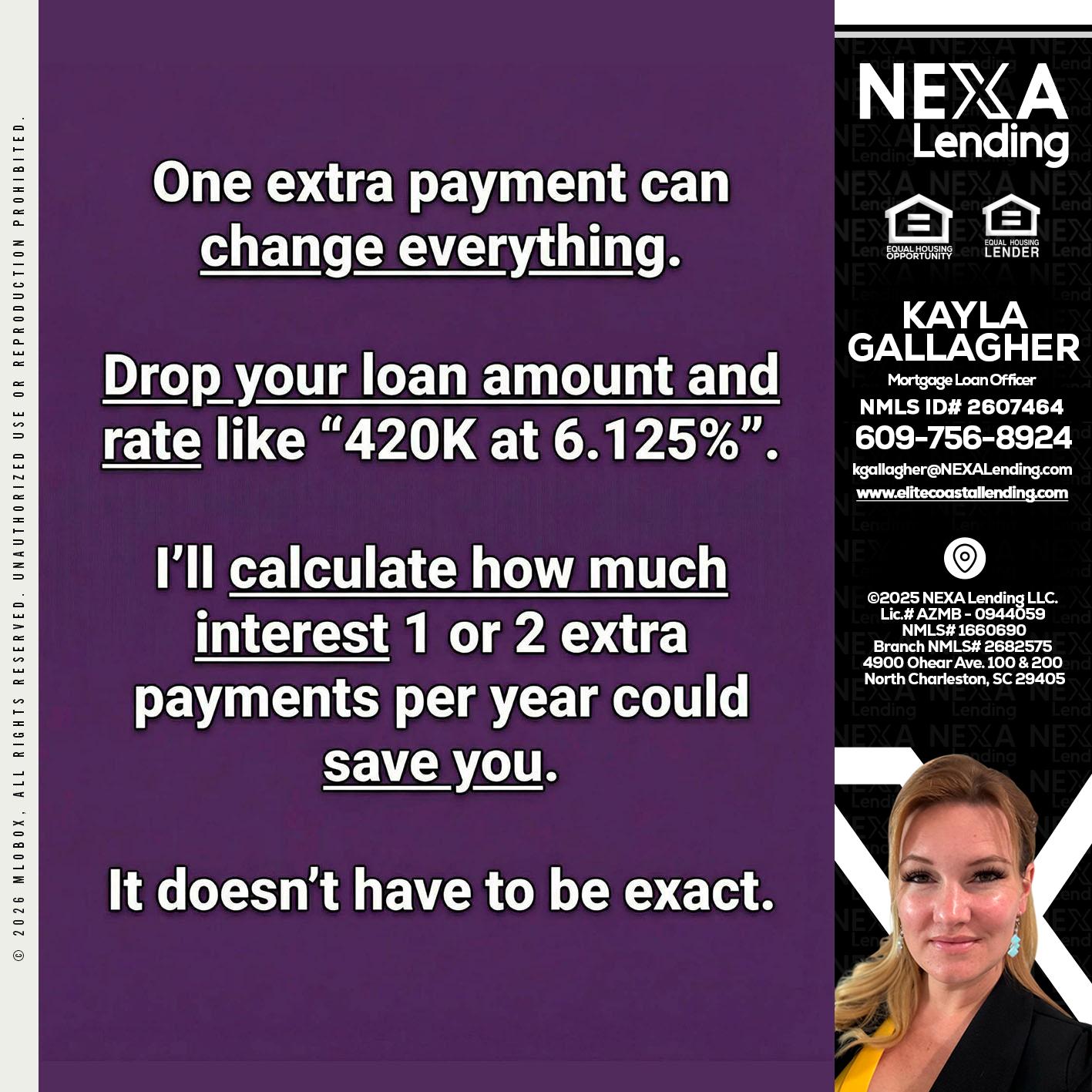 ONE EXTRA - Kayla Gallagher -Mortgage Loan Officer