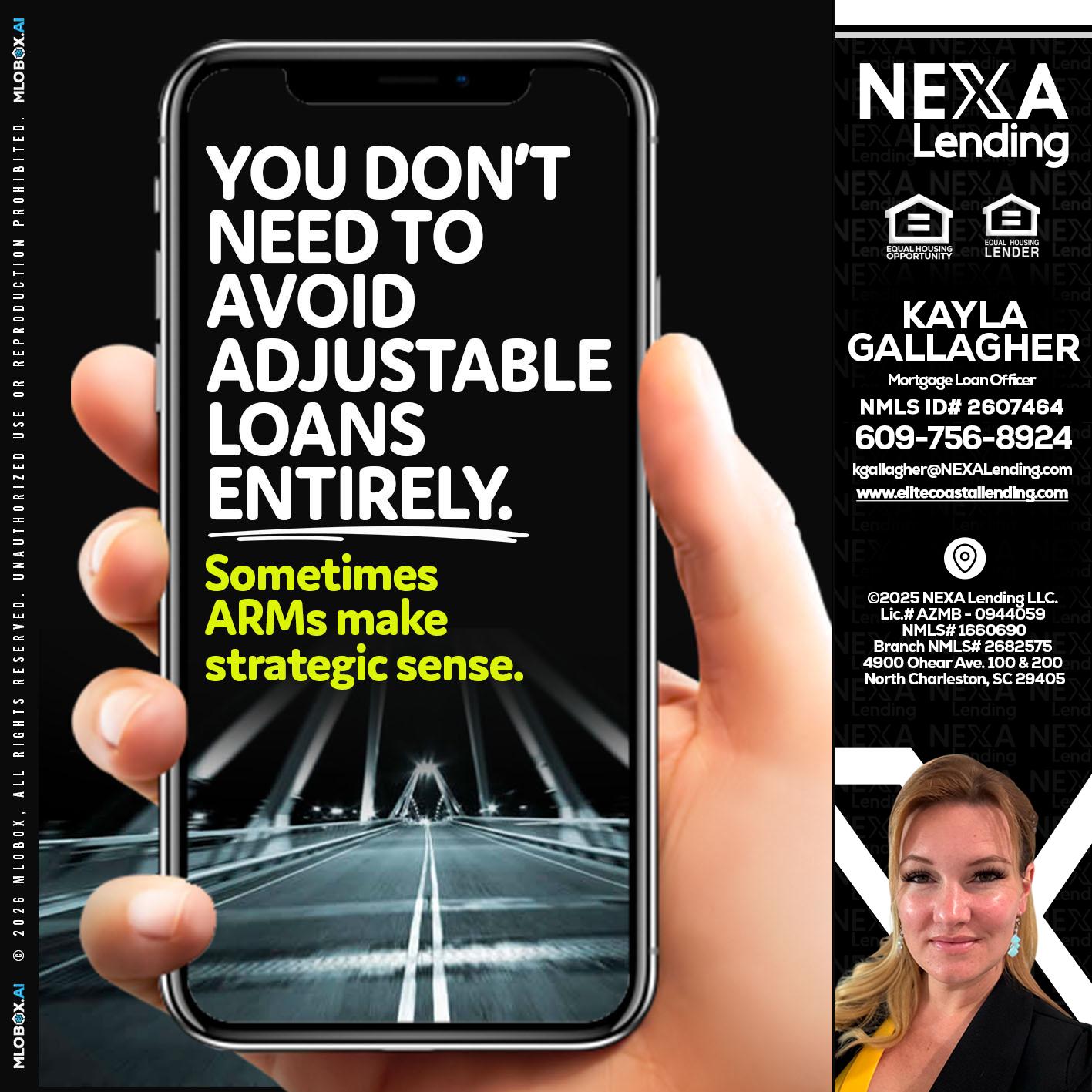 YOU DONT NEED - Kayla Gallagher -Mortgage Loan Officer