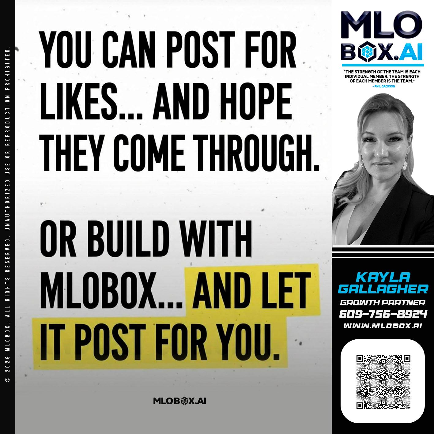 you can post - Kayla Gallagher -Mortgage Loan Officer