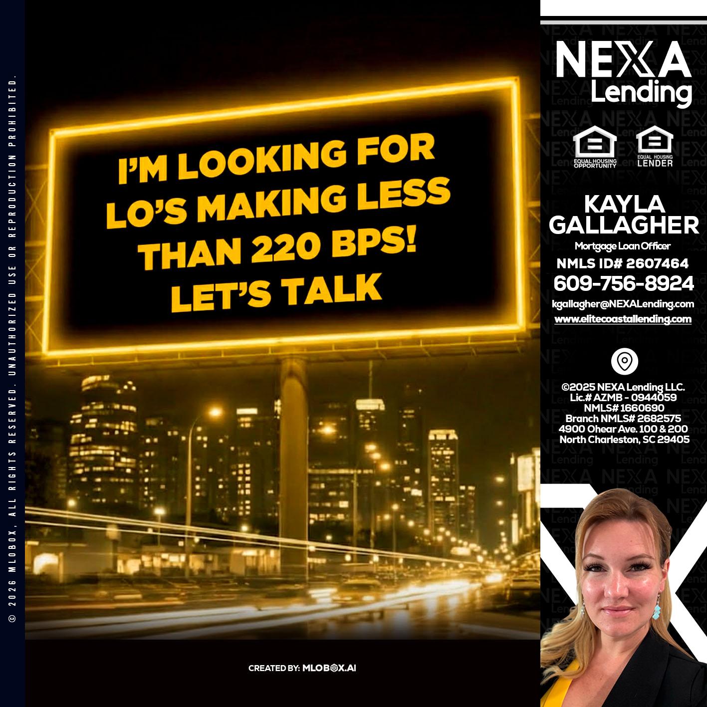 Looking for MLOs - Kayla Gallagher -Mortgage Loan Officer