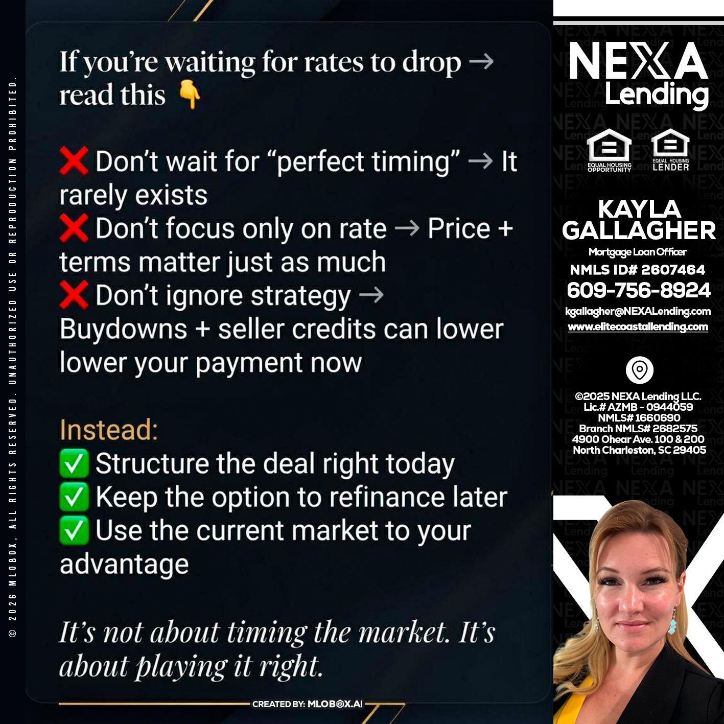 IF YOU ARE - Kayla Gallagher -Mortgage Loan Officer